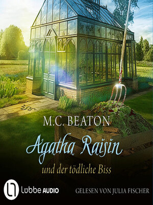 cover image of Agatha Raisin und der tödliche Biss--Agatha Raisin, Teil 23 (Gekürzt)